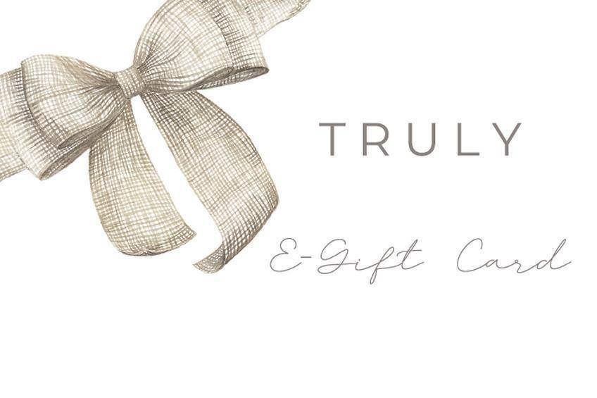 Truly E-Gift Card | Truly.