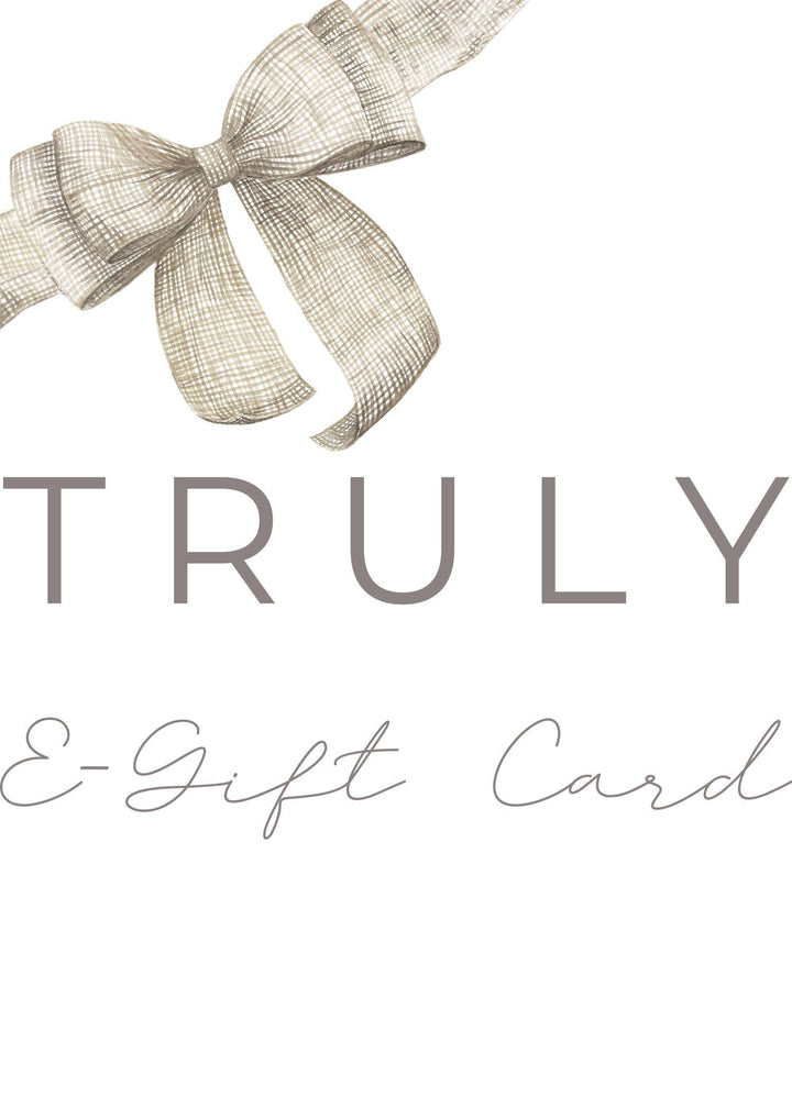 Truly E-Gift Card | Truly.